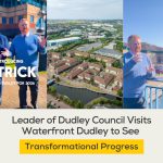 Leader of Dudley Council Visits Waterfront to See Transformational Progress