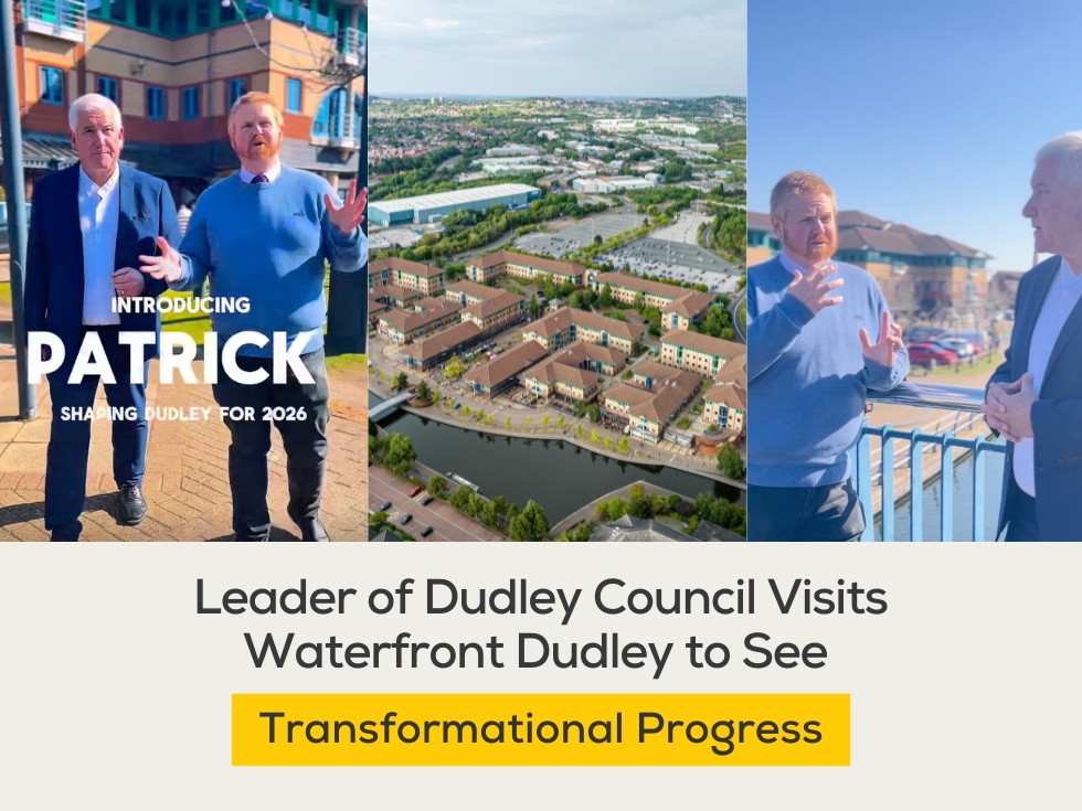 Leader of Dudley Council Visits Waterfront to See Transformational Progress